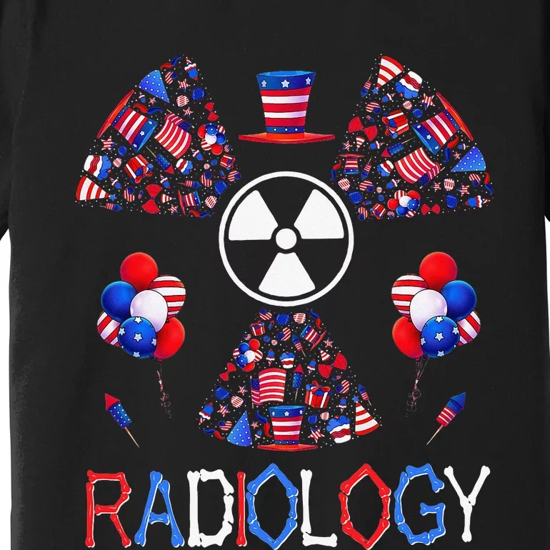 4th Of July Radiology Patriotic American Radiology Tech Premium T-Shirt