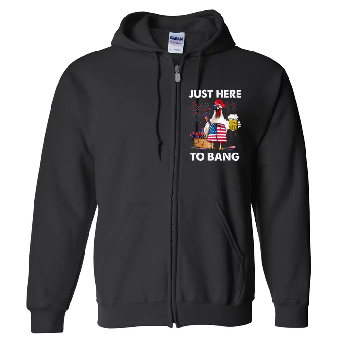 4th of july just here to bang usa flag chicken beer Full Zip Hoodie