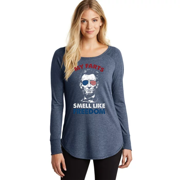 4th Of July My Farts Smell Like Freedom Abraham Lincoln Women's Perfect Tri Tunic Long Sleeve Shirt