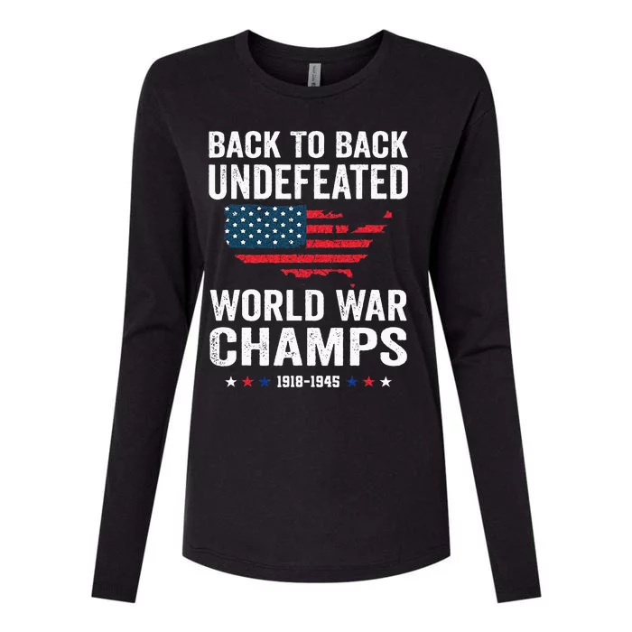 4th Of July Back To Back Undefeated World War Champs Womens Cotton Relaxed Long Sleeve T-Shirt