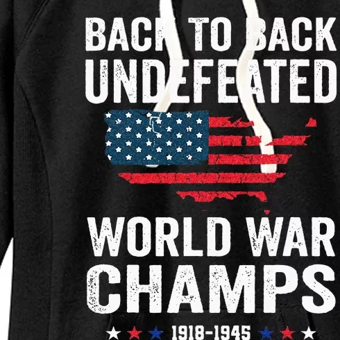 4th Of July Back To Back Undefeated World War Champs Women's Fleece Hoodie