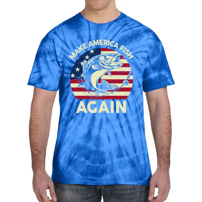 4th Of July Gift Make America Fishing Again Funny Dad Jokes Funny Gift Tie-Dye T-Shirt