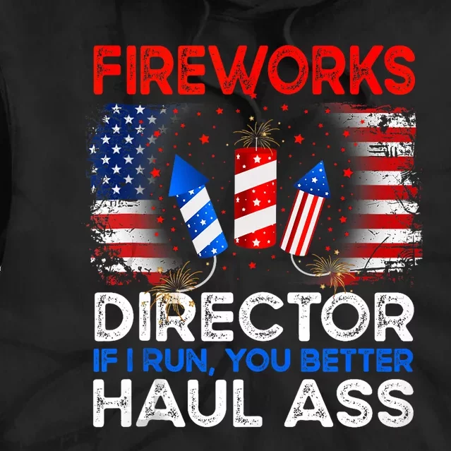 4th Of July Fireworks Director If I Run You Run Funny Tie Dye Hoodie