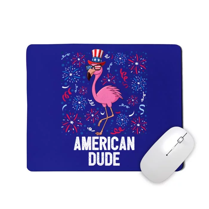 4th Of July American Dude Flamingo Us Flag Pride Patriotic Gift Mousepad