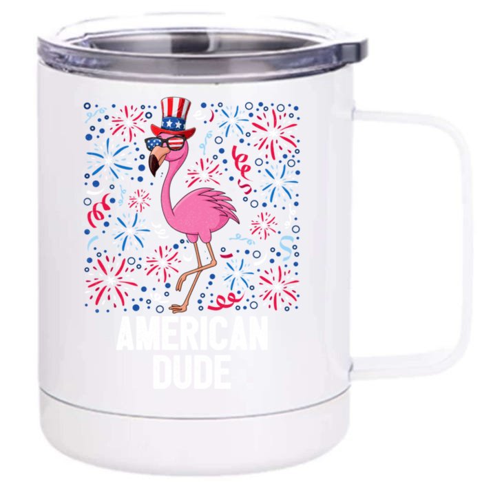 4th Of July American Dude Flamingo Us Flag Pride Patriotic Gift Front & Back 12oz Stainless Steel Tumbler Cup