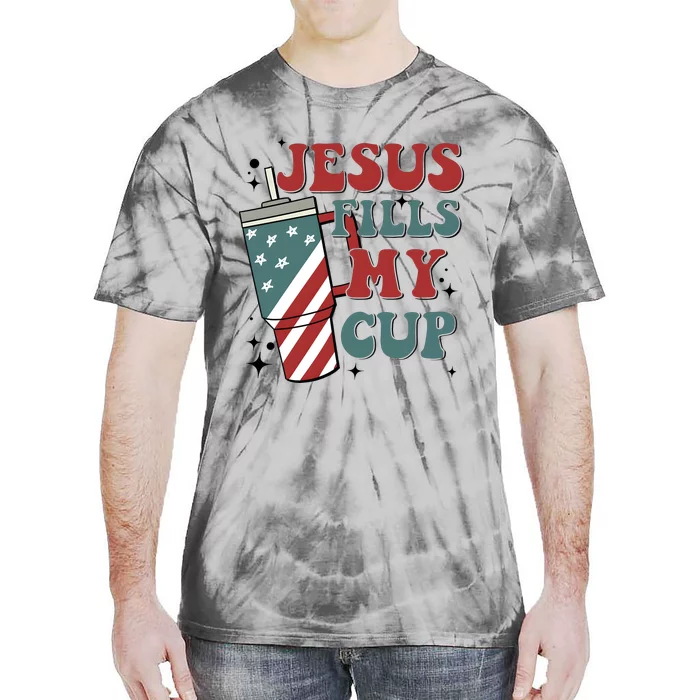 4th Of July Jesus Fills My Cup Tie-Dye T-Shirt