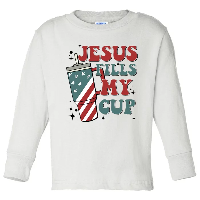 4th Of July Jesus Fills My Cup Toddler Long Sleeve Shirt