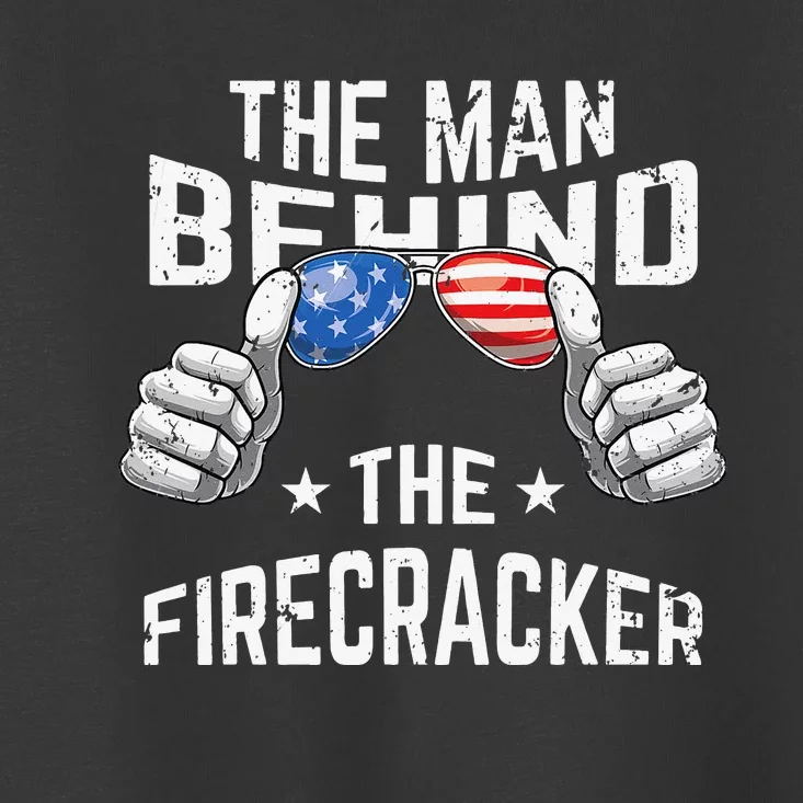 4th of July Pregnancy the Man Behind the Firecracker Toddler T-Shirt