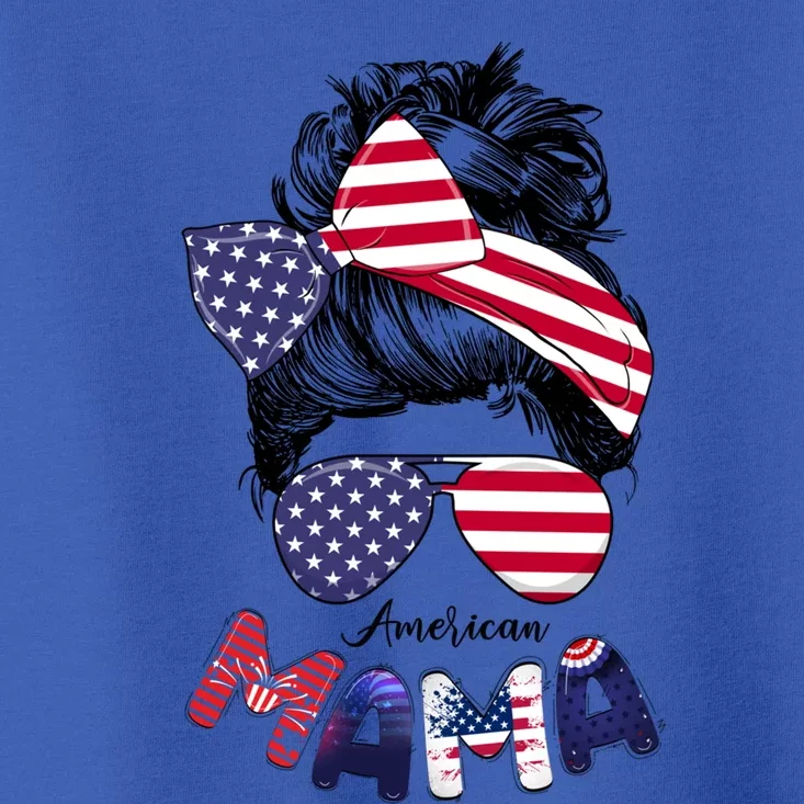 4th Of July American Mama Messy Bun Mom Life Patriotic Mom Gift Toddler T-Shirt