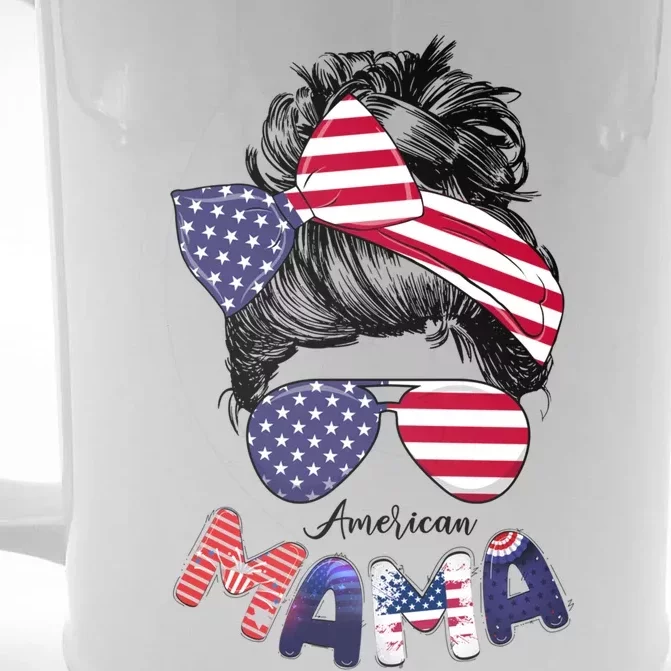 4th Of July American Mama Messy Bun Mom Life Patriotic Mom Gift Front & Back Beer Stein