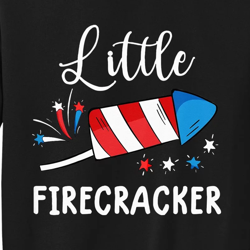 4th of july for little firecracker Tall Sweatshirt