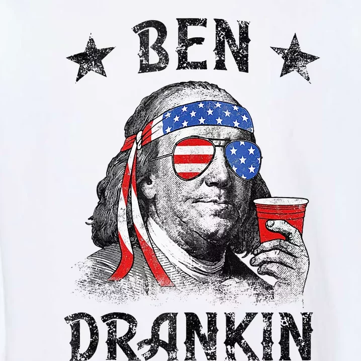 4th Of July For Men Ben Drankin Funny Beer Garment-Dyed Sweatshirt