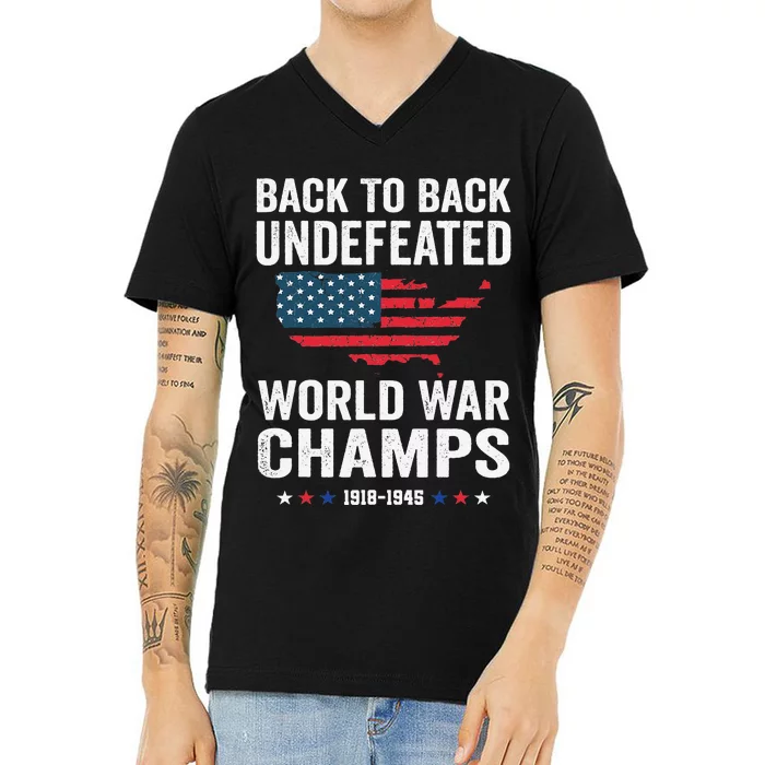 4th Of July Back To Back Undefeated World War Champs V-Neck T-Shirt