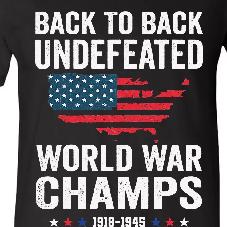 4th Of July Back To Back Undefeated World War Champs V-Neck T-Shirt