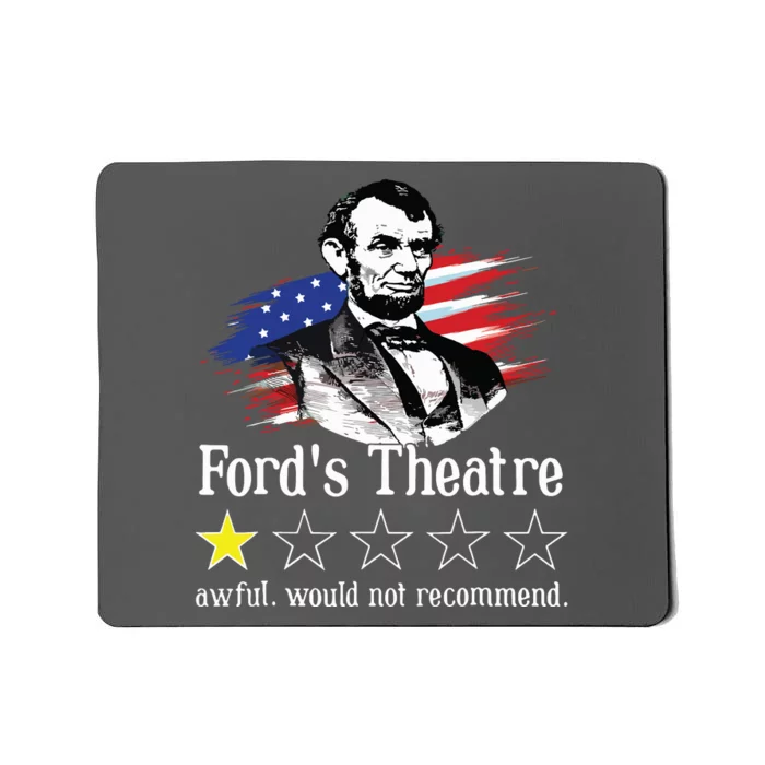 4th Of July Fords Theatre Awful Would Not Recommend Review Mousepad