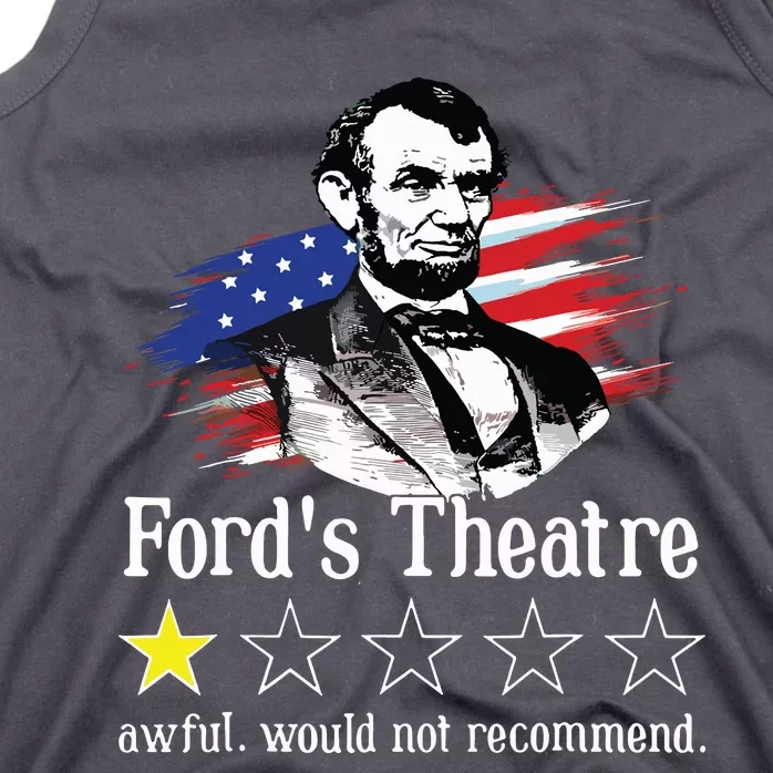 4th Of July Fords Theatre Awful Would Not Recommend Review Tank Top