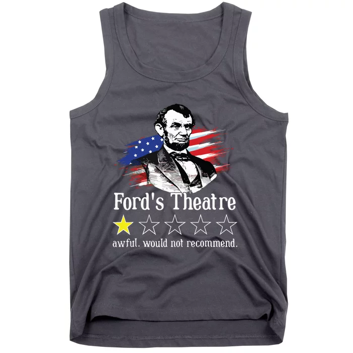 4th Of July Fords Theatre Awful Would Not Recommend Review Tank Top