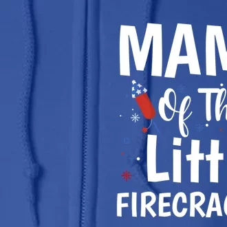 4th Of July Birthday Funny Gift Mama Of The Little Firecracker Gift Full Zip Hoodie