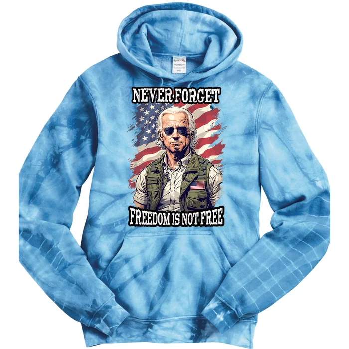 4th Of July Funny Joe Biden Never Forget Freedom Is Not Free Tie Dye Hoodie