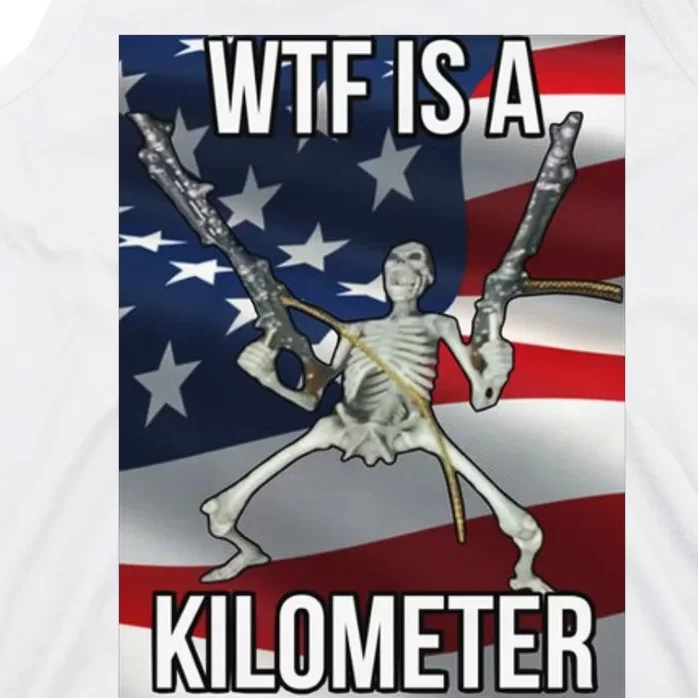 4Th Of July Cringey Tees Wtf Is A Kilometer Tank Top