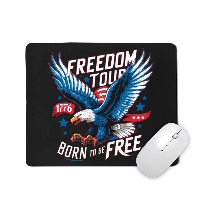 4th Of July Freedom Born To Be Free Mousepad