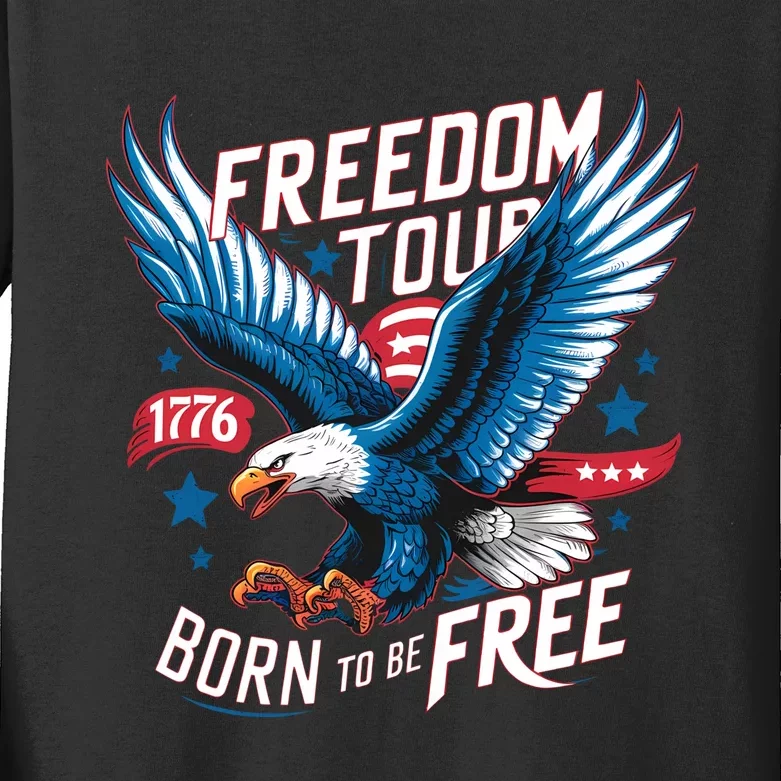 4th Of July Freedom Born To Be Free Kids Long Sleeve Shirt