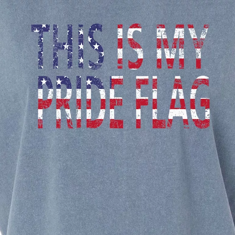 4th Of July This Is My Pride Flag Usa American Land Identity Garment-Dyed Women's Muscle Tee