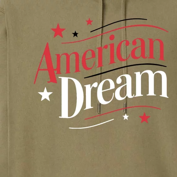 4th Of July American Dream Premium Hoodie