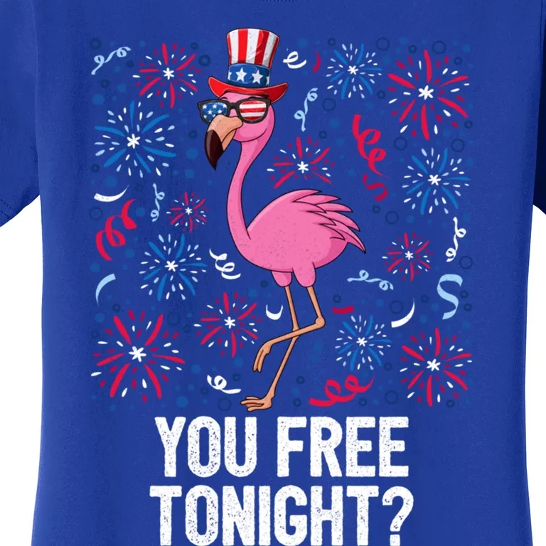 4th Of July You Free Tonight Flamingo American Flag Usa Cute Gift Women's T-Shirt