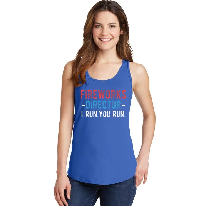 4th Of July Fireworks Director I Run You Run Ladies Essential Tank