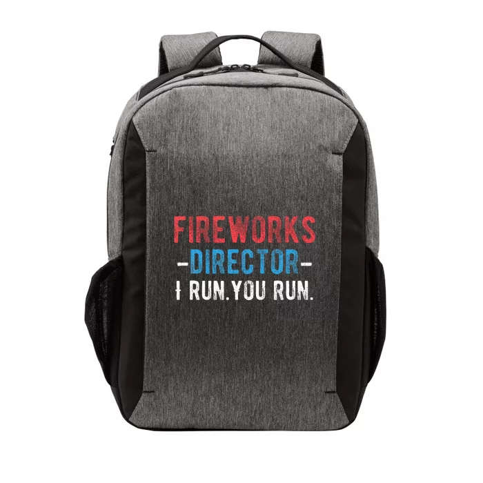 4th Of July Fireworks Director I Run You Run Vector Backpack