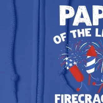 4th Of July Birthday Papa Of The Little Firecracker Funny Gift Full Zip Hoodie