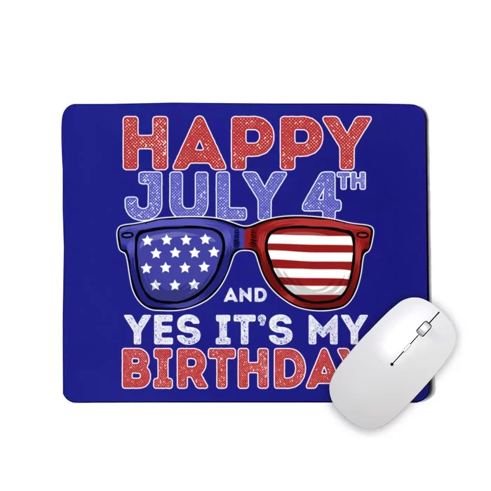 4th Of July Birthday Sunglasses Born On The Fourth Of July Gift Mousepad