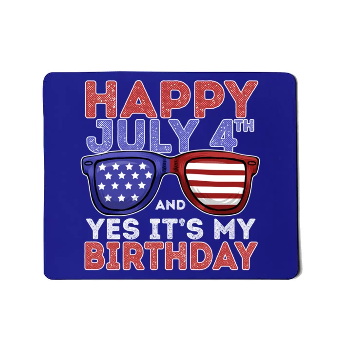 4th Of July Birthday Sunglasses Born On The Fourth Of July Gift Mousepad