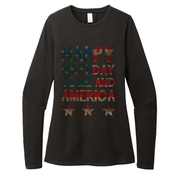 4th Of July American Gift Happy Birthday To Me And America Gift Womens CVC Long Sleeve Shirt