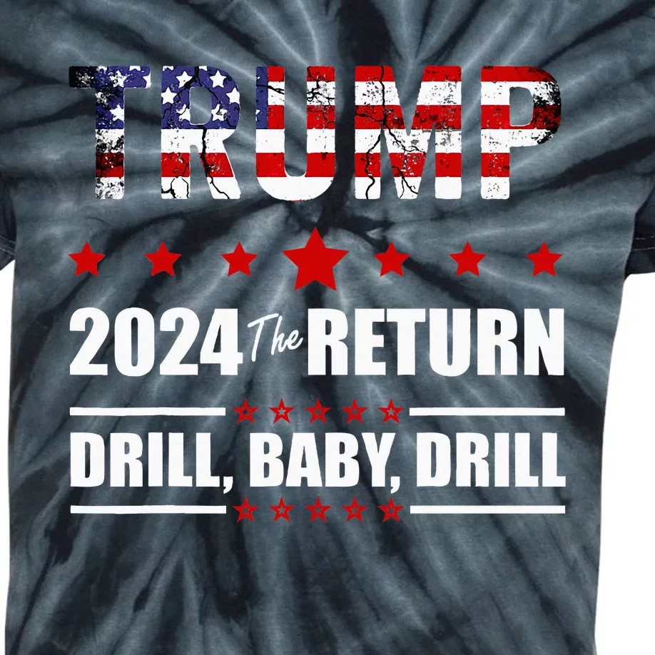 4th Of July Trump 2024 Drill Baby Drill Us Flag Republican Kids Tie-Dye T-Shirt