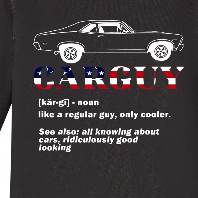 4th Of July Funny Car Guy Definition Gift Baby Long Sleeve Bodysuit