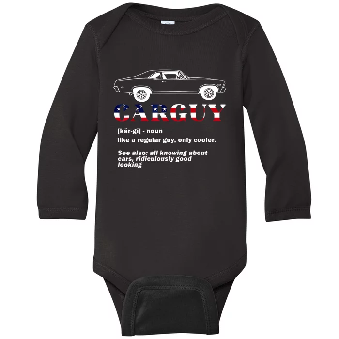 4th Of July Funny Car Guy Definition Gift Baby Long Sleeve Bodysuit