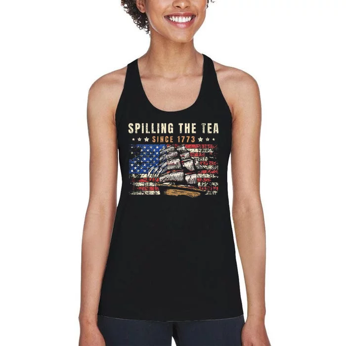 4th Of July Spilling The Tea Since 1773 Women's Racerback Tank