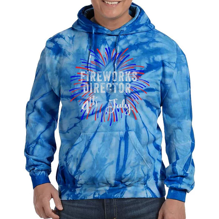 4th Of July Celebration Fireworks Director Gift Tie Dye Hoodie