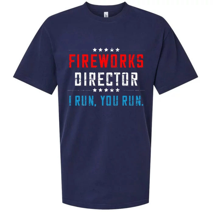 4th Of July Fireworks Director I Run You Run Sueded Cloud Jersey T-Shirt