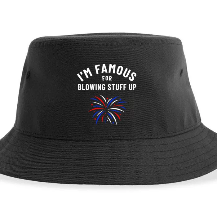 4th Of July Firework Humor Im Famous For Blowing Things Up Sustainable Bucket Hat