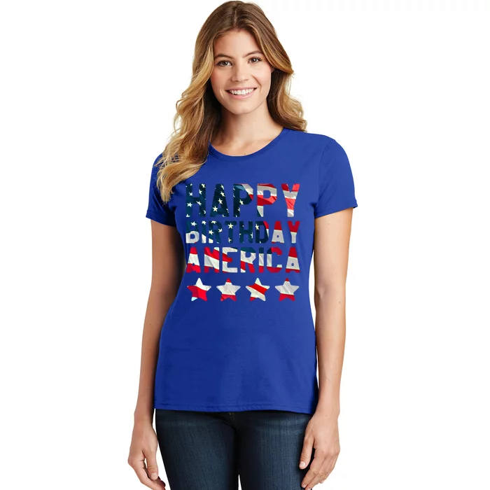 4th Of July Happy Birthday America Independence Day Meaningful Gift Women's T-Shirt