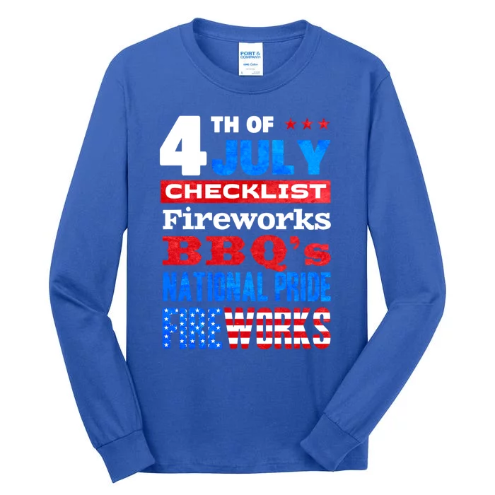 4th Of July Checklist Fireworks Bbqs National Pride Gift Tall Long Sleeve T-Shirt