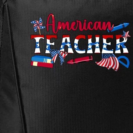 4th Of July American Teacher American Flag Teaching Gift City Backpack