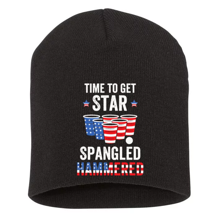 4th Of July Beer Pong Time To Get Star Spangled Hammered Short Acrylic Beanie