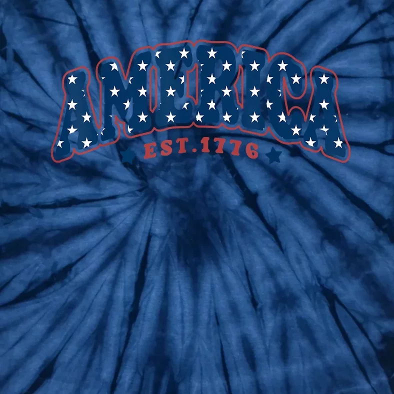 4th Of July America Est 1776 4th July Tie-Dye T-Shirt