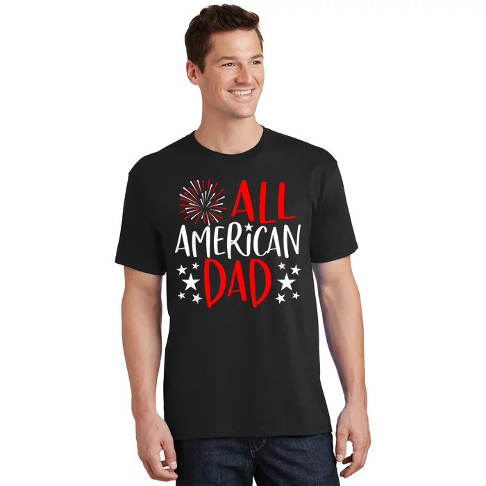 4th Of July Family Matching All American Dad T-Shirt