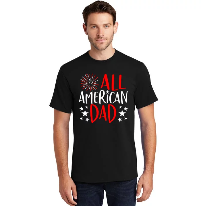 4th Of July Family Matching All American Dad Tall T-Shirt