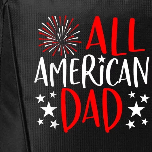 4th Of July Family Matching All American Dad City Backpack